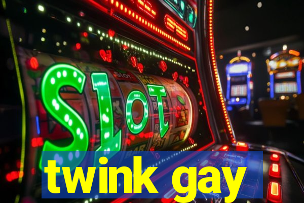 twink gay